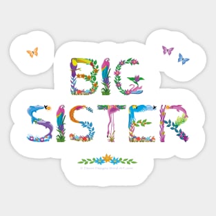 BIG SISTER - tropical word art Sticker